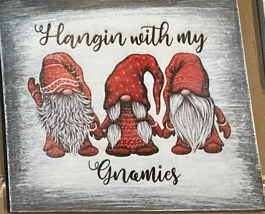Hanging with My Gnomies