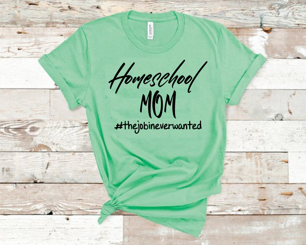 Homeschool Mom T-Shirt