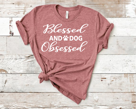Blessed and Dog Obsessed Heather Mauve Bella T-Shirt
